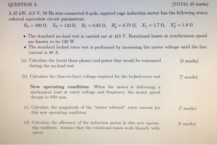 Solved QUESTION 3: TOTAL 25 marks) A 35 kW, 415 V, 50 Hz | Chegg.com
