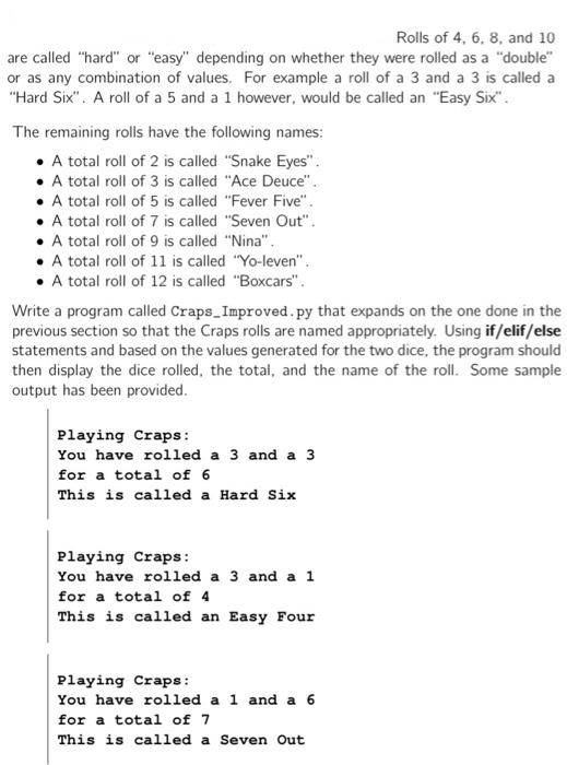 Solved Rolls of 4,6,8, and 10 are called 