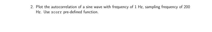 Solved Objective 1. Discrete-time System Analysis Using | Chegg.com