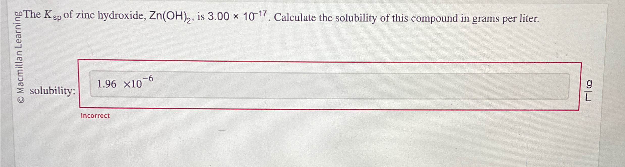 Solved The Ksp ﻿of zinc hydroxide, Zn(OH)2, ﻿is 3.00×1017.