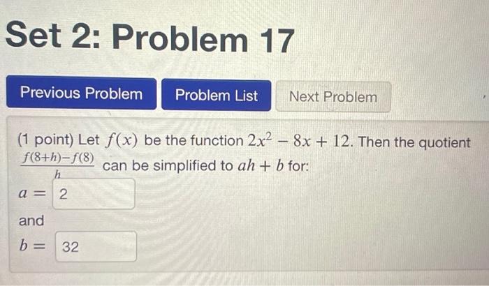 Solved (1 point) Let f(x) be the function 2x2−8x+12. Then | Chegg.com