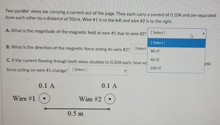Solved Two parallel wires are carrying a current out of the | Chegg.com