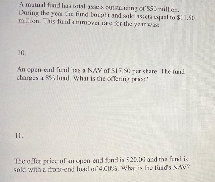 Solved A mutual fund has total assets outstanding of 50