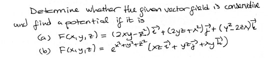 Solved Determine the given vector fields are conservative | Chegg.com