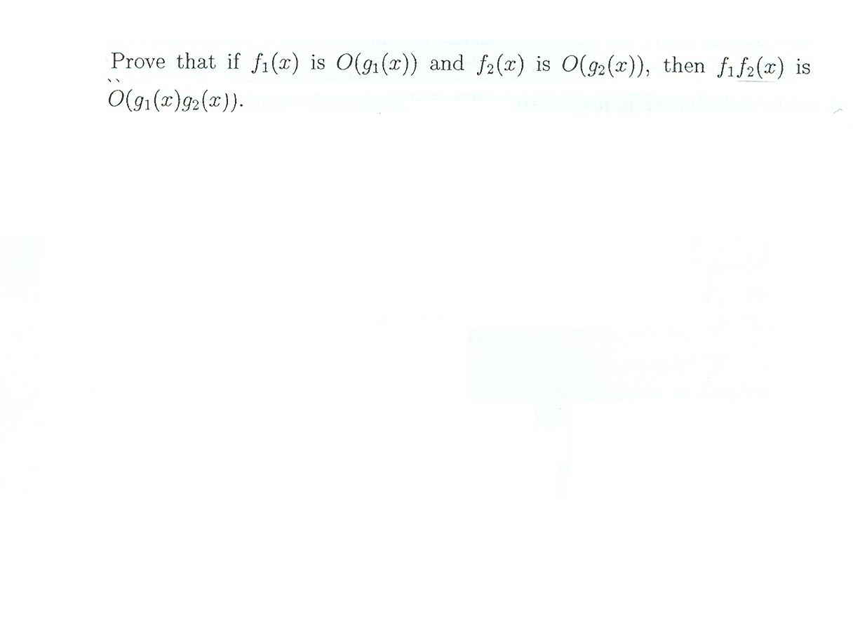 Prove that if is f1(x) is O(g1(x)) and f2(x) is