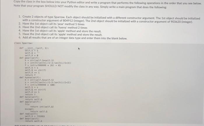 Solved Copy the class in the box below into your Python | Chegg.com