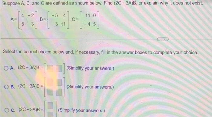 Solved Suppose A, B, And C Are Defined As Shown Below. Find | Chegg.com