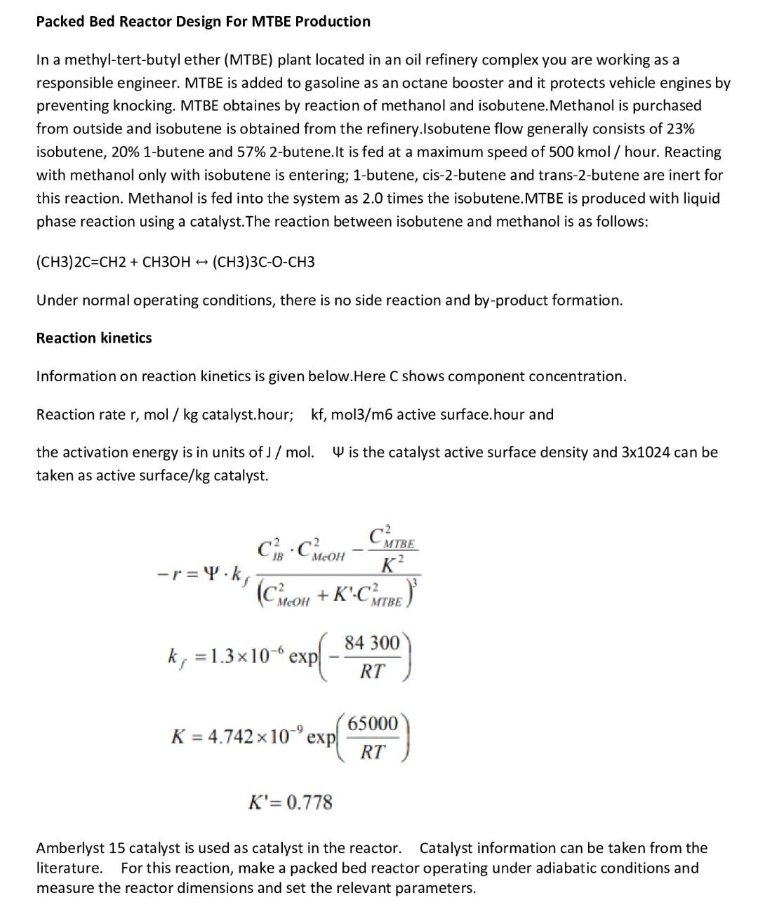 Packed Bed Reactor Design For MTBE Production In a | Chegg.com