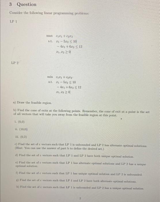 Solved Consider the following linear programming problens: | Chegg.com