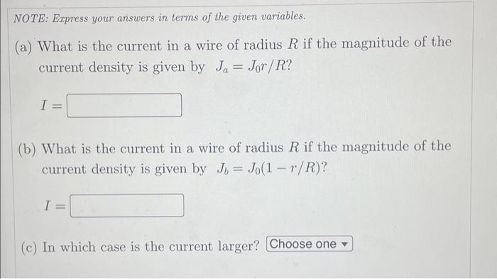 Solved (a) What is the current in a wire of radius R if the | Chegg.com