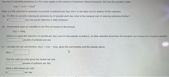 Solved The cost of controlling emissions at a firm rises | Chegg.com