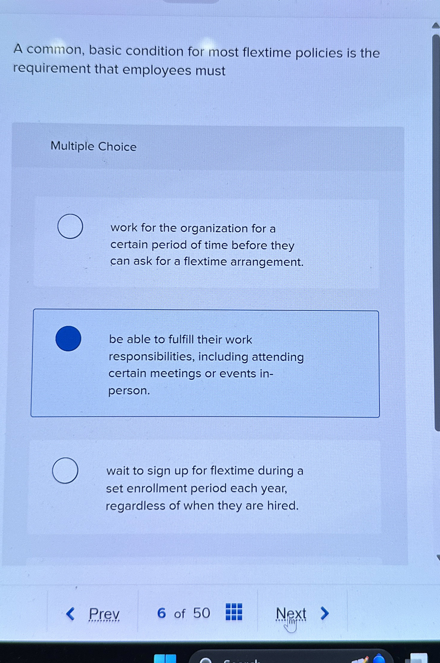 Solved A common, basic condition for most flextime policies