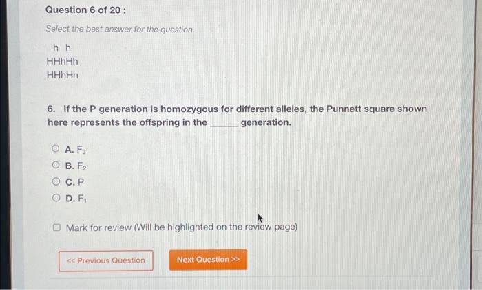 Solved Question 6 of 20 : Select the best answer for the | Chegg.com