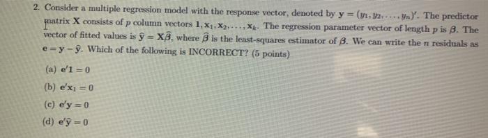 Solved 2. Consider A Multiple Regression Model With The | Chegg.com