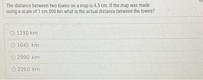 Solved The distance between two towns on a map is 4.5 cm. If | Chegg.com