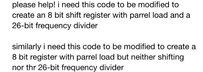 Solved please help! i need this code to be modified to | Chegg.com