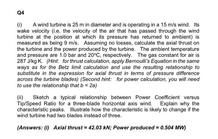 Solved (i) A wind turbine is 25 m in diameter and is | Chegg.com