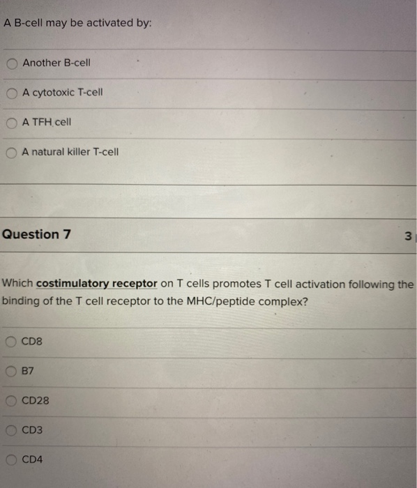 Solved A B-cell May Be Activated By: Another B-cell O A | Chegg.com