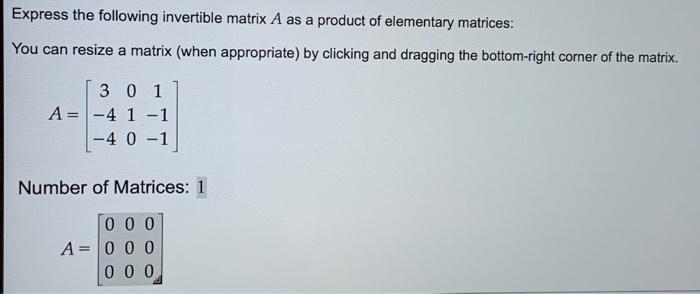 Solved Express The Following Invertible Matrix A As A | Chegg.com