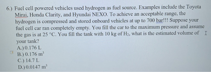 Solved Suppose the hydrogen in the tank behaves an ideal | Chegg.com