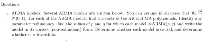 Solved Questions: 1. ARMA Models: Several ARMA Models Are | Chegg.com