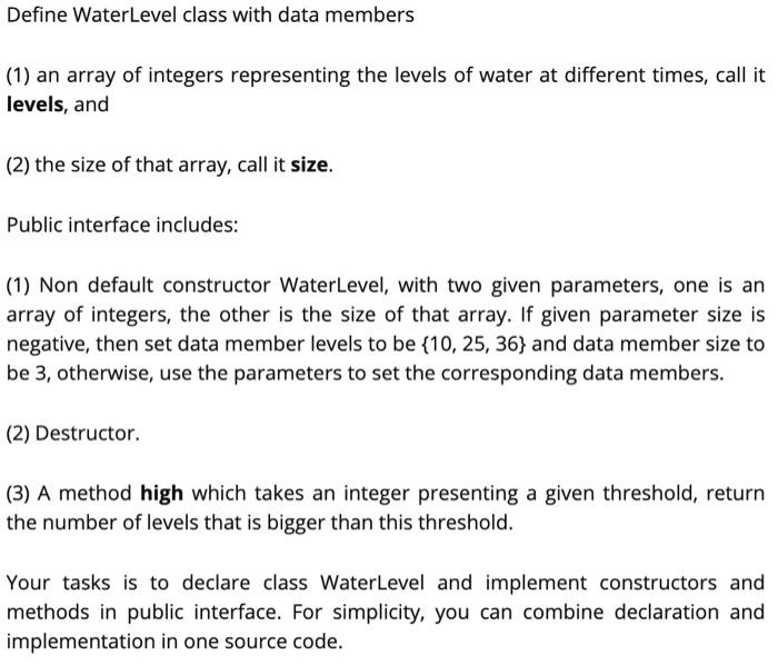 Solved Define WaterLevel class with data members (1) an | Chegg.com