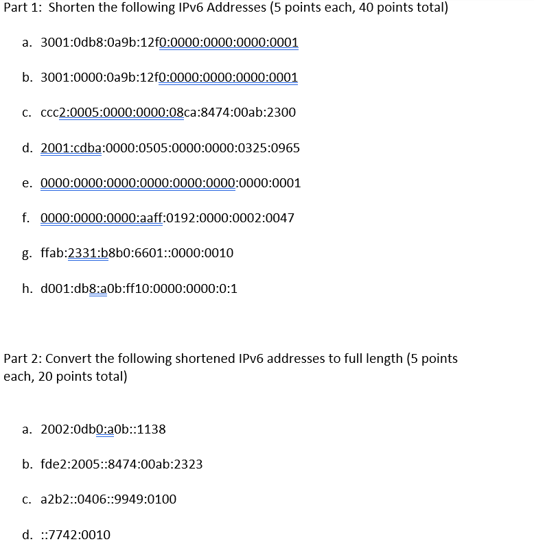 Solved Part 1 Shorten the following IPv6 ﻿Addresses (5