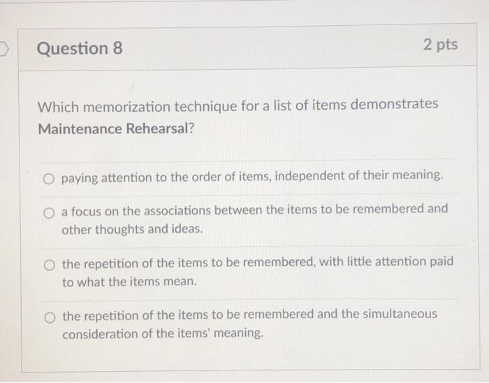 Solved Which memorization technique for a list of items