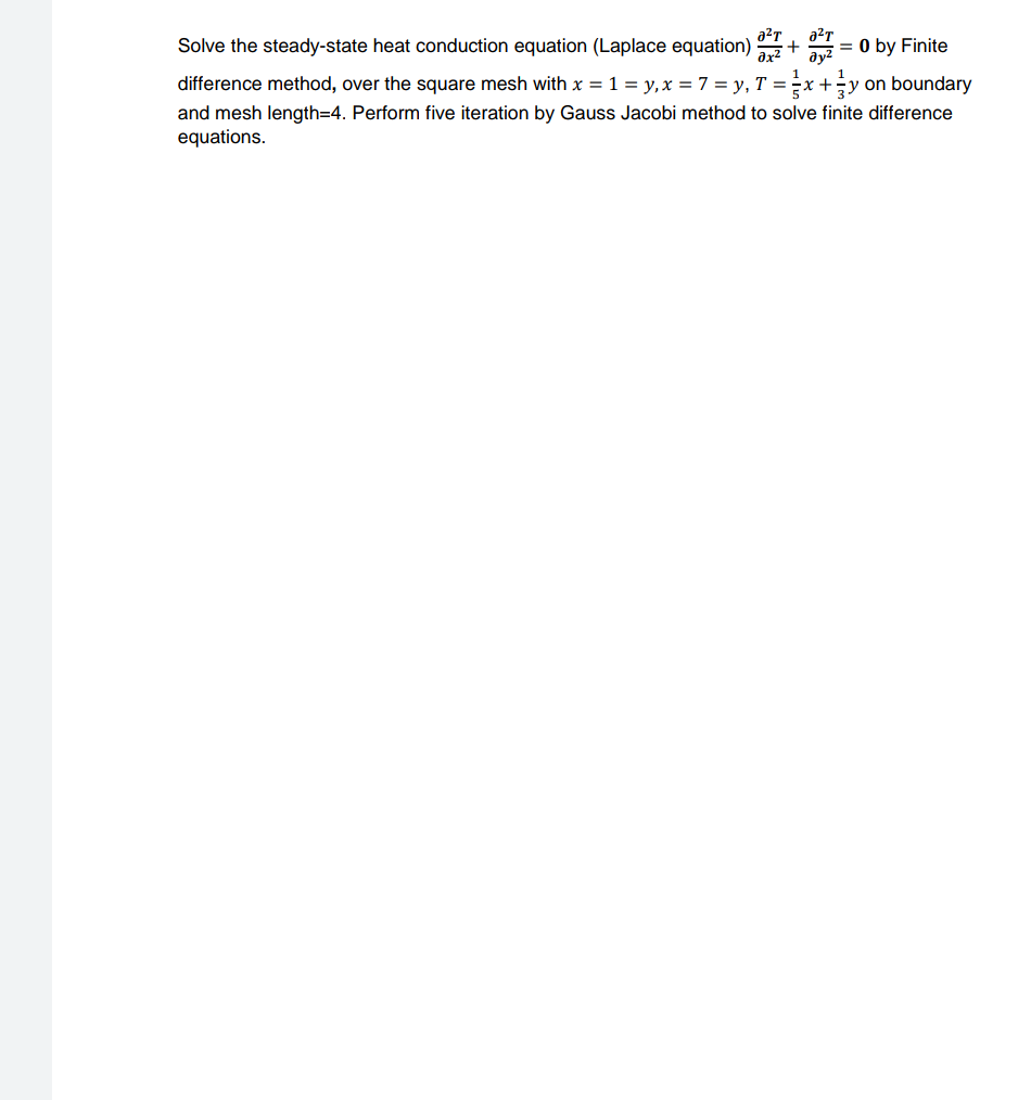 Solve the steady-state heat conduction equation | Chegg.com