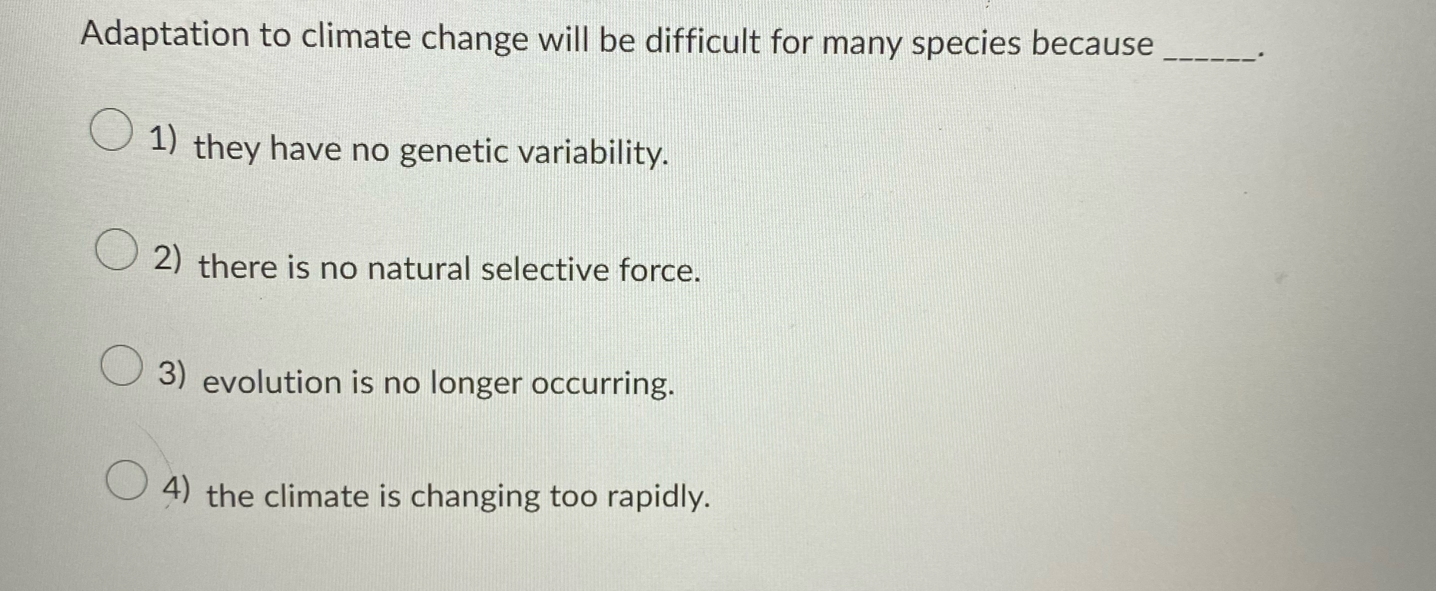 Solved Adaptation to climate change will be difficult for | Chegg.com