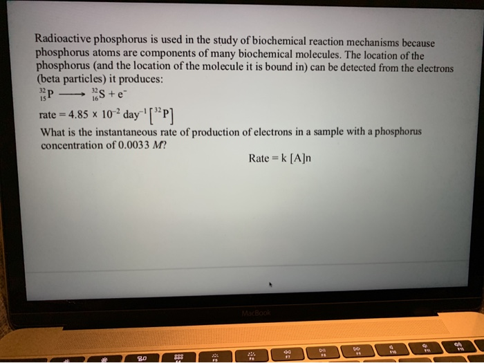 Solved Radioactive phosphorus is used in the study of