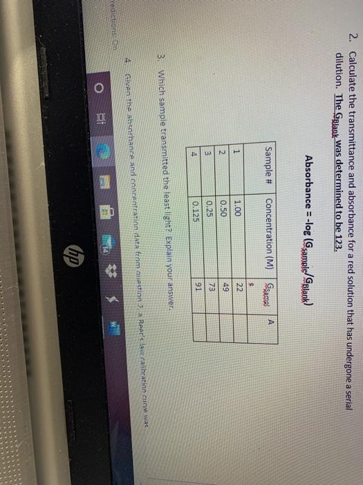 Solved 2. Calculate the transmittance and absorbance for a | Chegg.com