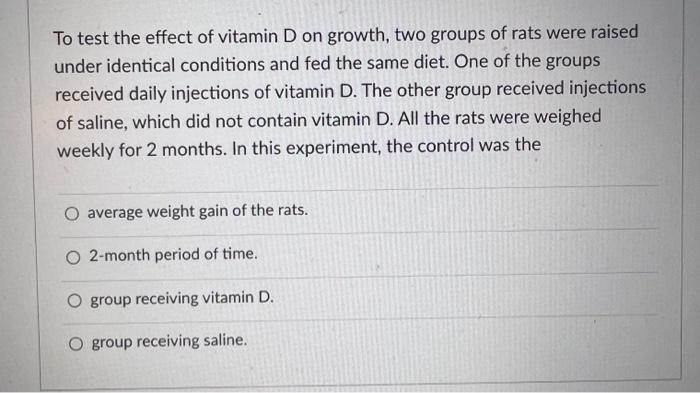 Solved To test the effect of vitamin D on growth, two groups | Chegg.com