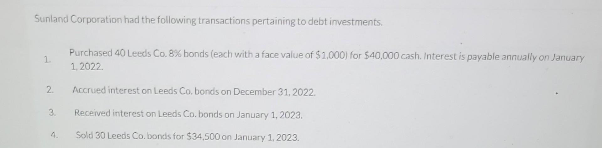 Solved Sunland Corporation Had The Following Transactions | Chegg.com