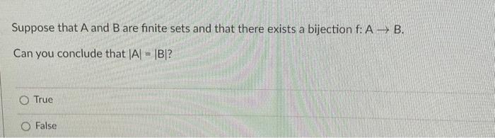 Solved Suppose That A And B Are Finite Sets And That There | Chegg.com