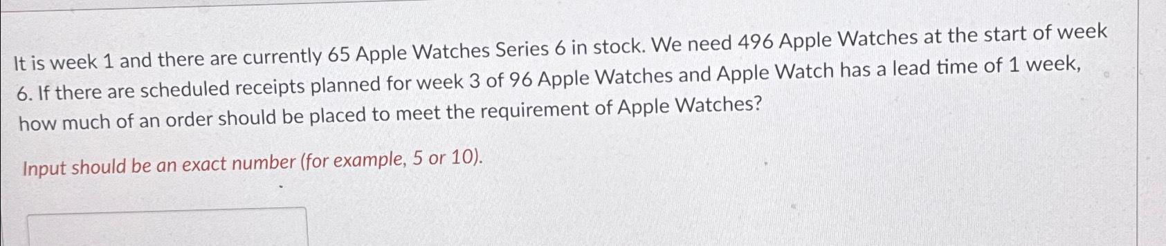 Solved It is week 1 ﻿and there are currently 65 ﻿Apple | Chegg.com