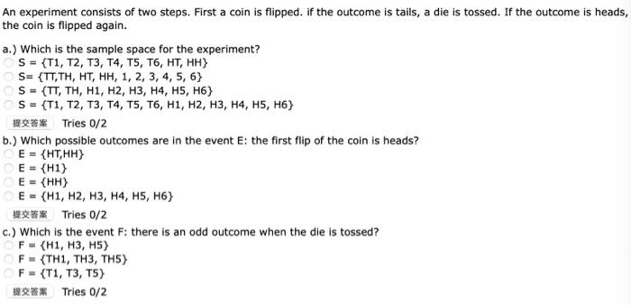 Solved An experiment consists of two steps. First a coin is | Chegg.com