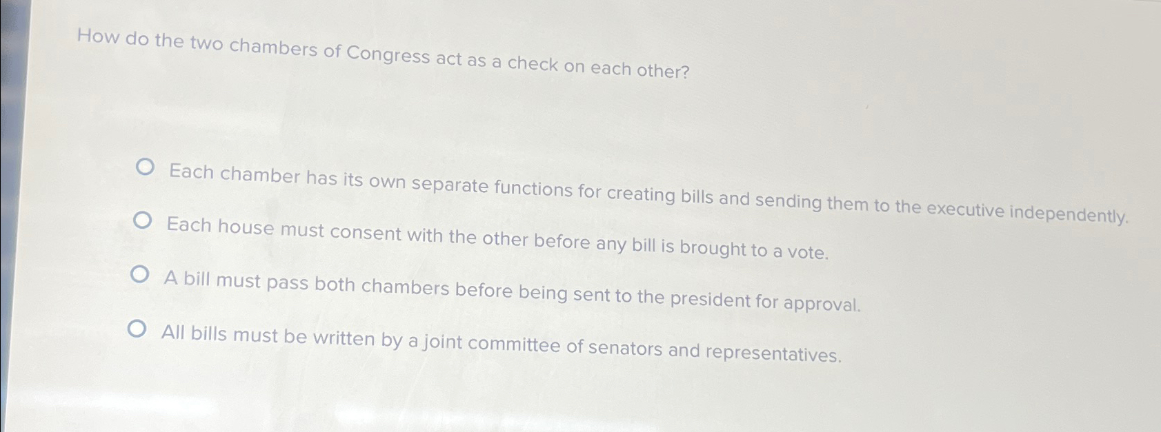 Solved How do the two chambers of Congress act as a check on | Chegg.com