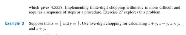 Solved which gives 4.5558. Implementing finite-digit | Chegg.com
