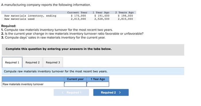 Solved A manufacturing company reports the following | Chegg.com