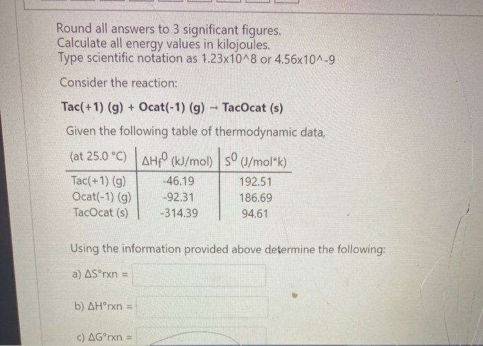 Solved Round All Answers To 3 Significant Figures. Calculate | Chegg.com