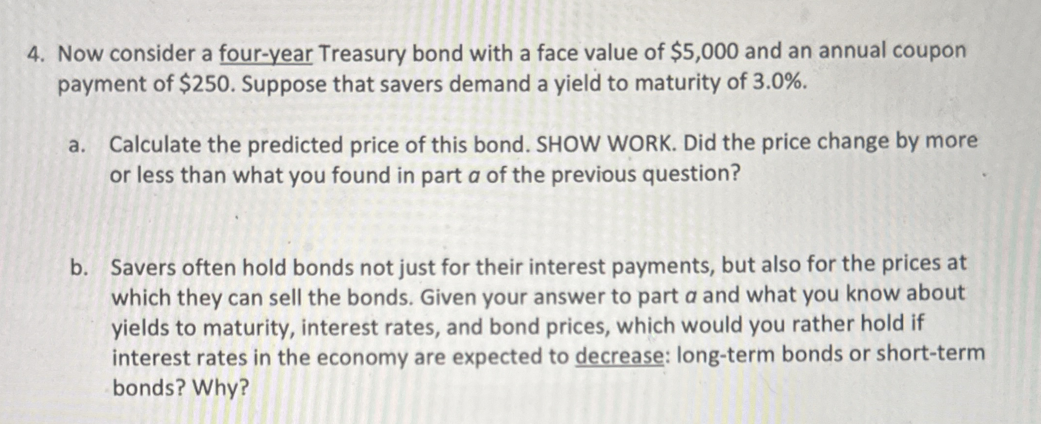 Solved Now consider a four-year Treasury bond with a face | Chegg.com