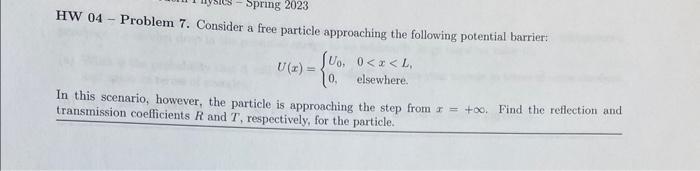 Solved HW 04 - Problem 7. Consider A Free Particle | Chegg.com