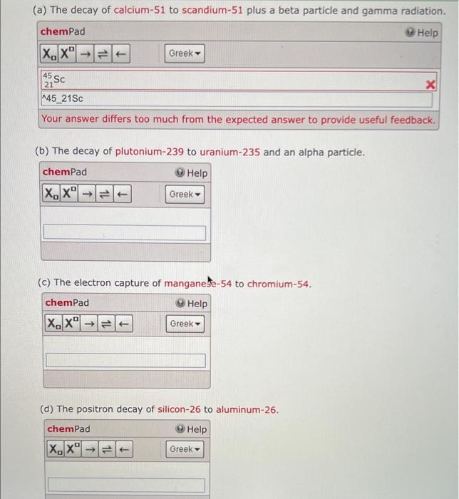 Solved (b) The decay of plutonium239 to uranium235 and an