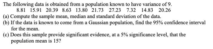 Solved The following data is obtained from a population | Chegg.com