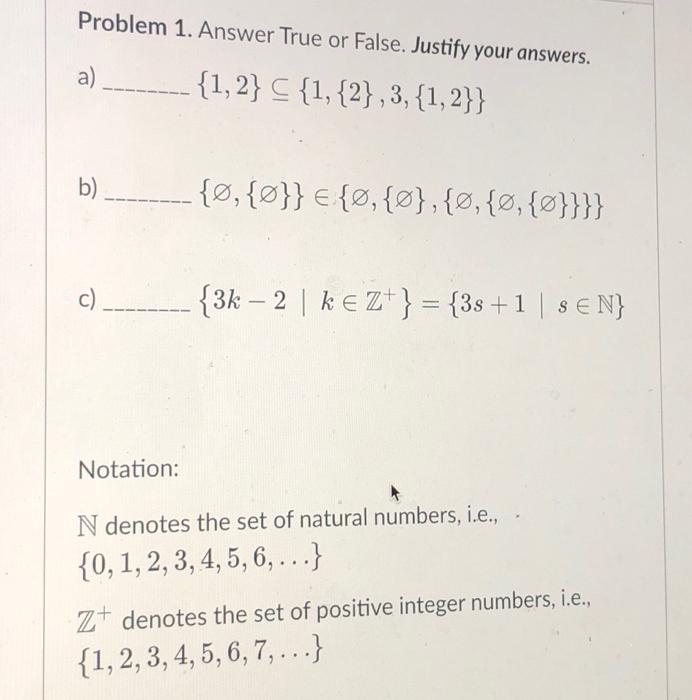 Solved Problem 1. Answer True or False. Justify your | Chegg.com