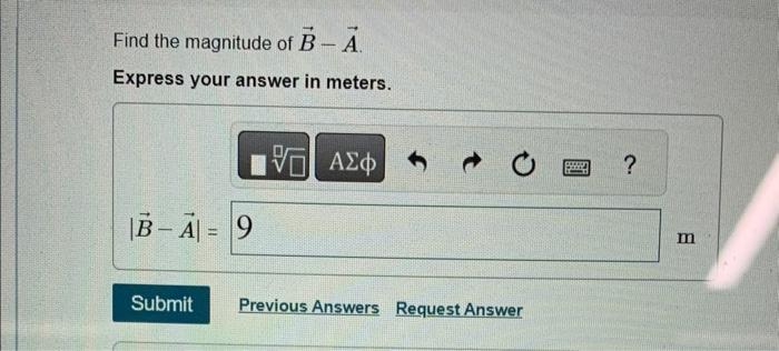 Solved Find The Magnitude Of B−A Express Your Answer In | Chegg.com