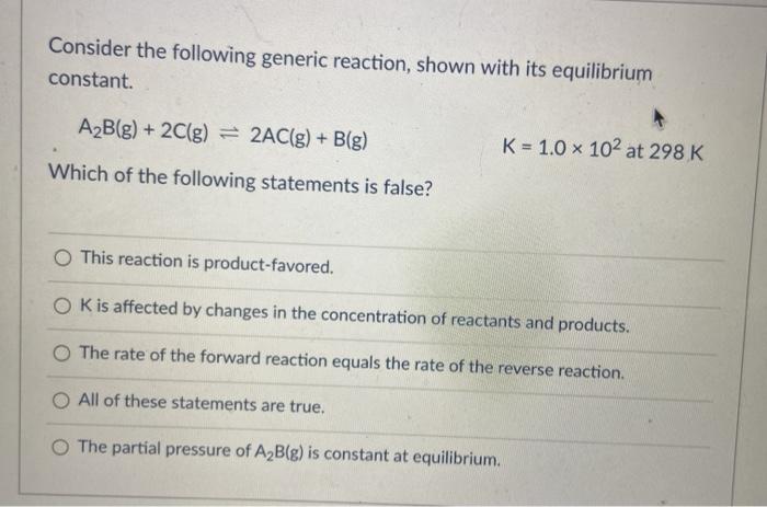 Solved Consider the following generic reaction, shown with | Chegg.com
