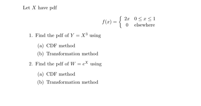 Solved Let X Have Pdf X 2x 0 6028