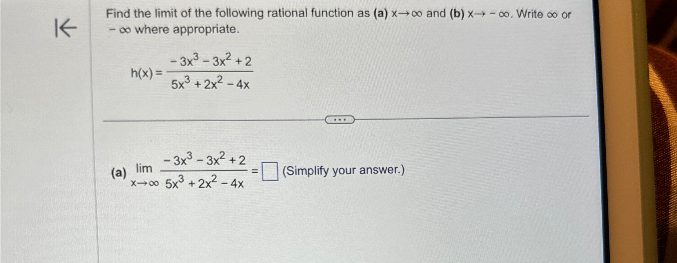 Solved Find the limit of the following rational function as | Chegg.com